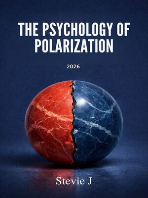 cover image of The Psychology of Polarization